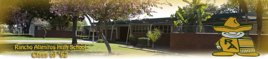 Rancho Alamitos High School Class of '62 and Friends